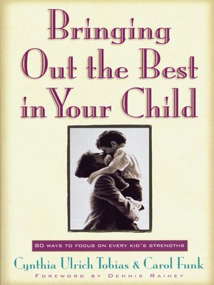 cover image of Bringing Out the Best in Your Child